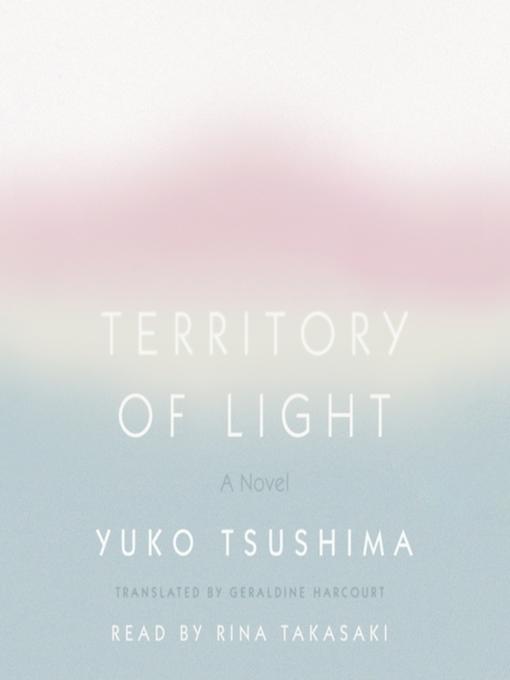 Title details for Territory of Light by Yuko Tsushima - Available